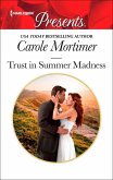 Trust in Summer Madness (eBook, ePUB)