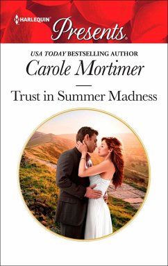 Trust in Summer Madness (eBook, ePUB) - Mortimer, Carole