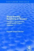 Revival: State-Society Relations in Mexico (2001)