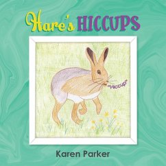 Hares Hiccups - Parker, Karen