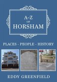 A-Z of Horsham: Places-People-History