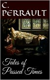 Tales of Passed Times (eBook, ePUB)