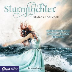 Für immer verloren / Sturmtochter Bd.2 (MP3-Download) - Iosivoni, Bianca