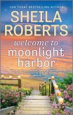 Welcome to Moonlight Harbor (eBook, ePUB)
