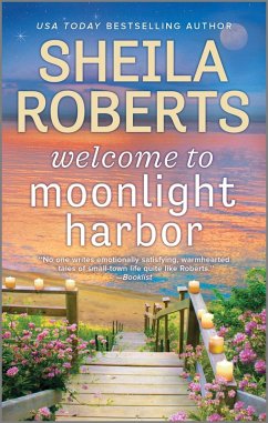 Welcome to Moonlight Harbor (eBook, ePUB) - Roberts, Sheila