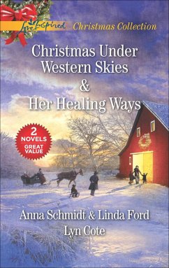 Cover Christmas Under Western Skies and Her Healing Ways (eBook, ePUB)