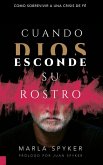 Cuando Dios Esconde Su Rostro (eBook, ePUB) Cuando Dios Esconde Su Rostro (eBook, ePUB)
