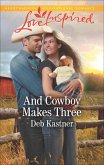 And Cowboy Makes Three (eBook, ePUB)