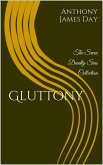Gluttony (The 7 Deadly Sins Collection, #2) (eBook, ePUB)