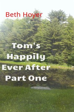 Tom's Happily Ever after Part One (Tom the Berserker, #9) (eBook, ePUB) - Hoyer, Beth