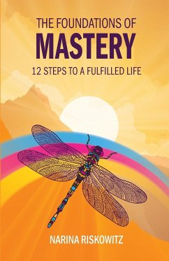 The Foundations of Mastery - Riskowitz, Narina