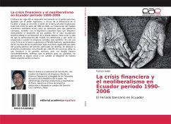 La crísis financiera y el neoliberalismo en Ecuador período 1990-2006 - Avilés, Patricio