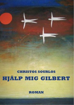 Hjälp mig Gilbert (eBook, ePUB) - Sourlos, Christos