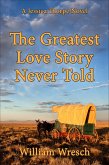 The Greatest Love Story Never Told (Jessica Thorpe novels, #4) (eBook, ePUB)