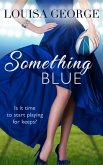 Something Blue (Something Borrowed, #5) (eBook, ePUB)