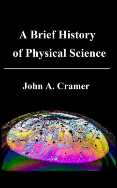 Cover A Brief History of Physical Science (eBook, ePUB)