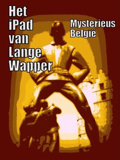 Cover Het iPad van Lange Wapper (Mysterieus België Series, #18) (eBook, ePUB)