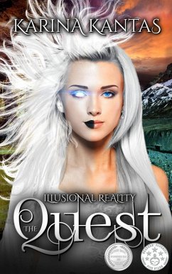 The Quest (Illusional Reality, #2) (eBook, ePUB) - Kantas, Karina