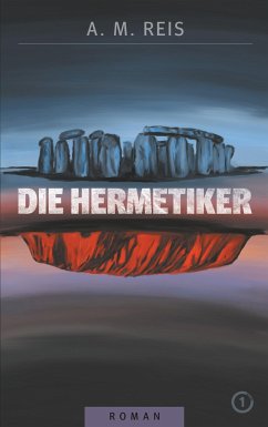 Die Hermetiker - Reis, A. M.