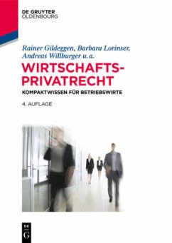 Wirtschaftsprivatrecht - Buchmann, Felix;Gildeggen, Rainer;Lorinser, Barbara