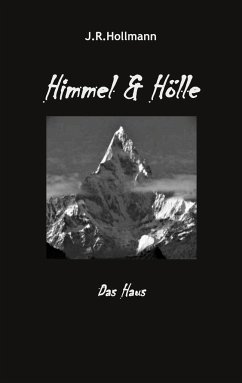 Himmel und Hölle - Hollmann, J. R.