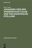 Johannes Keplers wissenschaftliche und philosophische Stellung