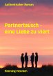Partnertausch - eine Liebe zu viert - Bild 1