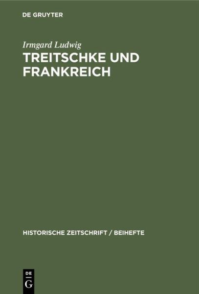 Treitschke und Frankreich Treitschke und Frankreich