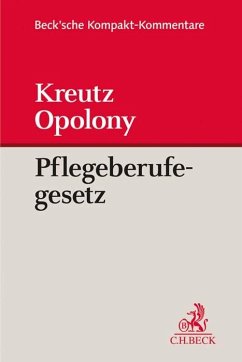 Gesetz über die Pflegeberufe - Kreutz, Marcus;Opolony, Bernhard