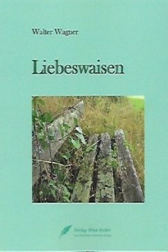 Liebeswaisen - Wagner, Walter