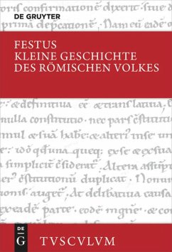 Kleine Geschichte des römischen Volkes - Festus, Rufus