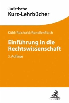 Einführung in die Rechtswissenschaft - Ronellenfitsch, Michael;Kühl, Kristian;Reichold, Hermann