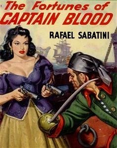 The Fortunes of Captain Blood (eBook, ePUB) - Sabatini, Rafael