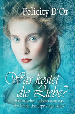 Was kostet die Liebe? - D'Or, Felicity