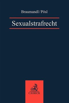 Sexualstrafrecht - Alexander Stevens; Matthias Braumandl