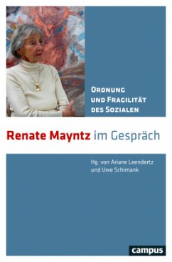 Ordnung und Fragilität des Sozialen - Mayntz, Renate