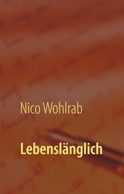 Lebenslänglich - Wohlrab, Nico