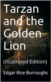 Tarzan and the Golden Lion (eBook, PDF) - Rice Burroughs, Edgar