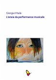 L' ansia da performance musicale (eBook, ePUB)