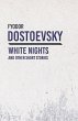 White Nights and Other Short Stories... - Bild 1