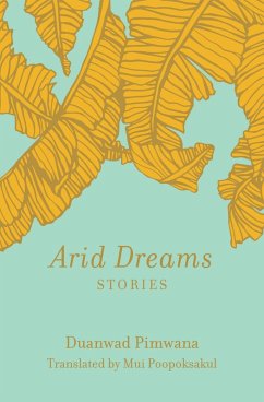 Arid Dreams (eBook, ePUB) - Pimwana, Duanwad