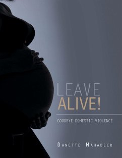 Leave Alive! (eBook, ePUB) - Mahabeer, Danette