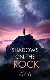 Shadows on the Rock (eBook, ePUB)