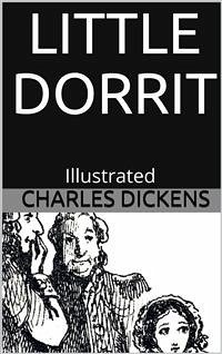 Cover Little Dorrit - Illustrated (eBook, ePUB)