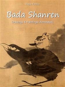 Bada Shanren: Drawings & Paintings (Annotated) (eBook, ePUB) - Yotova, Raya