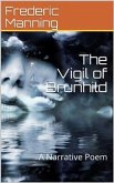 The Vigil of Brunhild / A Narrative Poem (eBook, ePUB)