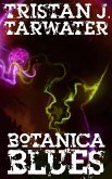 Botanica Blues (eBook, ePUB)