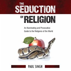 The Seduction of Religion (eBook, ePUB) - Singh, Paul