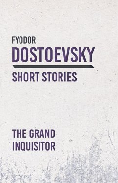 The Grand Inquisitor (eBook, ePUB) - Dostoevsky, Fyodor