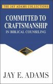 Committed to Craftsmanship (eBook, ePUB)